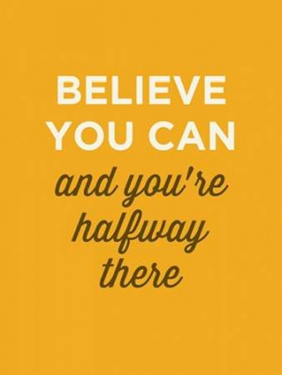 Believe You Can Poster Print by GraphINC - Item # VARPDXIN32128